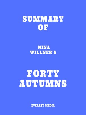 cover image of Summary of Nina Willner's Forty Autumns